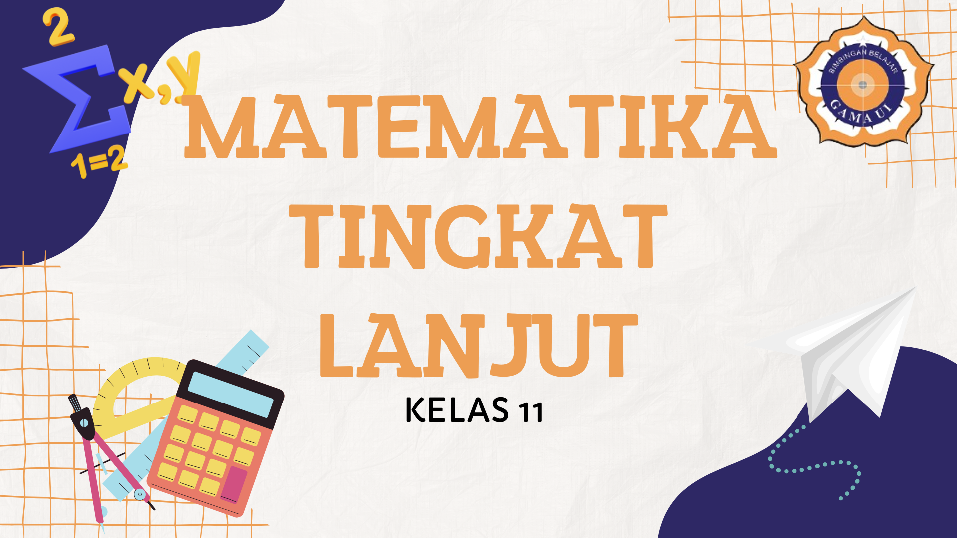 Matematika Tingkat Lanjut - 11 SMA