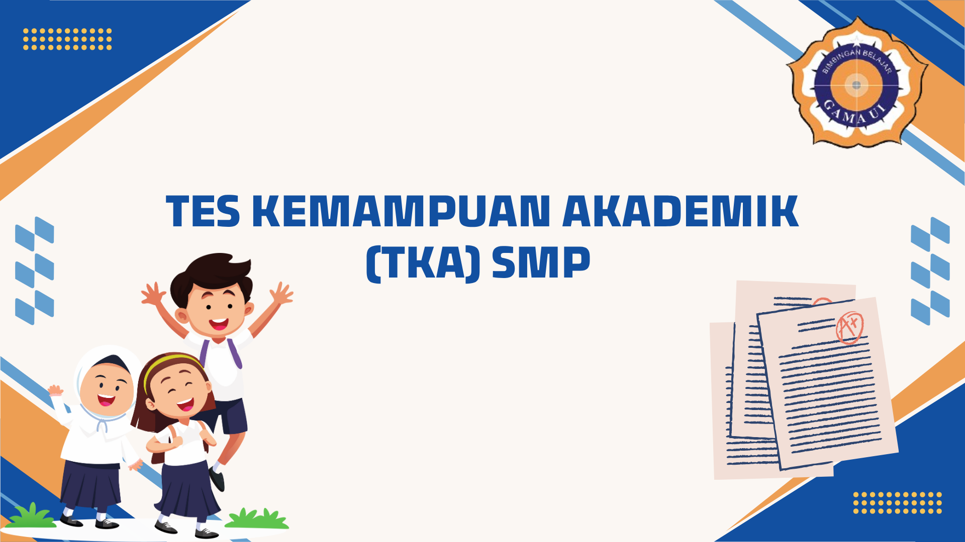 TES KEMAMPUAN AKADEMIK (TKA) SMP