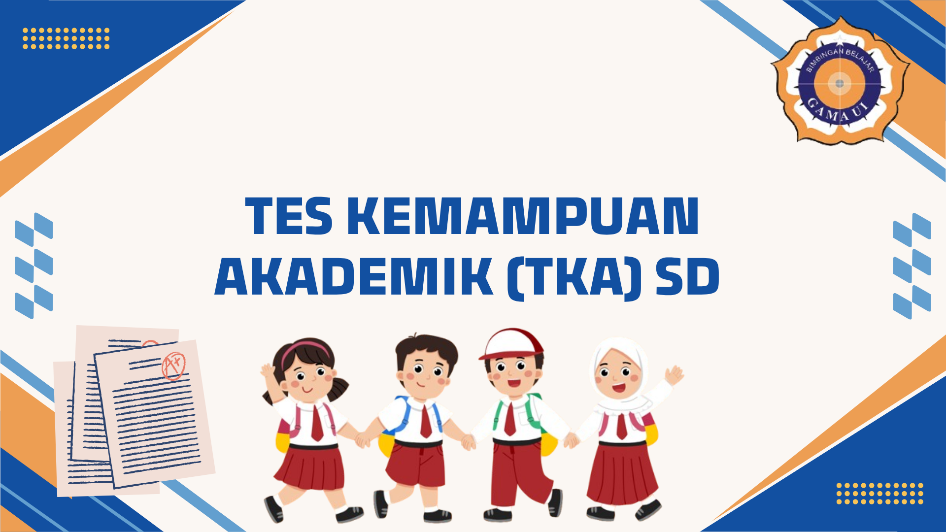 TES KEMAMPUAN AKADEMIK (TKA) SD